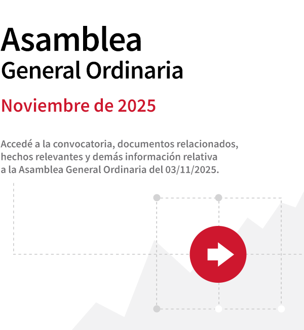 Accedé a la convocatoria, documentos relacionados, hechos relevantes y demás información relativa a la Asamblea General Ordinaria del 2/11/2025.