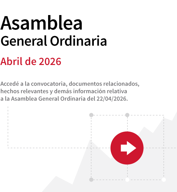 Accedé a la convocatoria, documentos relacionados, hechos relevantes y demás información relativa a la Asamblea General Ordinaria del 22/04/2026.